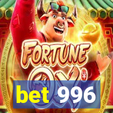 bet 996